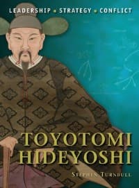 Toyotomi Hideyoshi - Osprey Books - Books card