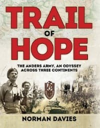 Trail of Hope: The Anders Army, an Odyssey Across Three Continents - Osprey Books - Books card