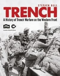 Trench: A History of Trench Warfare on the Western Front - Osprey Books - Books card