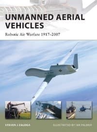 Unmanned Aerial Vehicles: Robotic Air Warfare 1917-2007 - Osprey Books - Books card