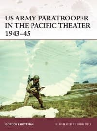 US Army Paratrooper in the Pacific Theater 1943-45 - Osprey Books - Books card