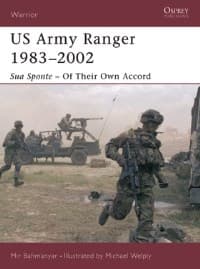 US Army Ranger 1983-2002: Sua Sponte - of Their Own Accord - Osprey Books - Books card