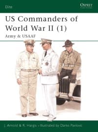 US Commanders of World War II (1): Army and USAAF - Osprey Books - Books card