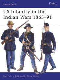 US Infantry in the Indian Wars 1865-91 - Osprey Books - Books card