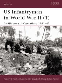 US Infantryman in World War II (1): Pacific Area of Operations 1941-45 - Osprey Books - Books card
