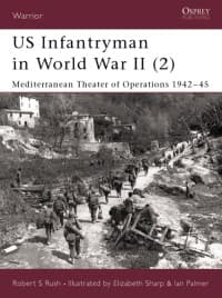 US Infantryman in World War II (2): Mediterranean Theater of Operations 1942-45 - Osprey Books - Books card