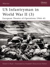 US Infantryman in World War II (3): European Theater of Operations 1944-45 - Osprey Books - Books card
