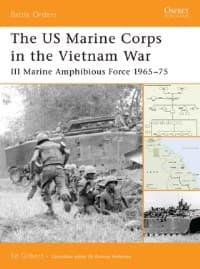 US Marine Corps in the Vietnam War: III Marine Amphibious Force 1965-75 - Osprey Books - Books card
