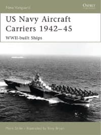 US Navy Aircraft Carriers 1942-45: WWII-built Ships - Osprey Books - Books card