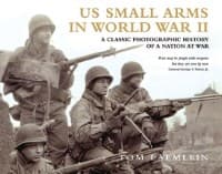 US Small Arms in World War II: A Photographic History of the Weapons in Action - Osprey Books - Books card