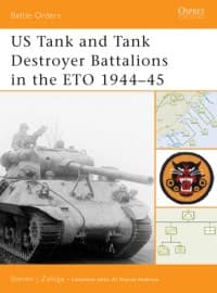 US Tank and Tank Destroyer Battalions in the ETO 1944-45 - Osprey Books - Books card