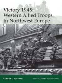 Victory 1945: Western Allied Troops in Northwest Europe - Osprey Books - Books card