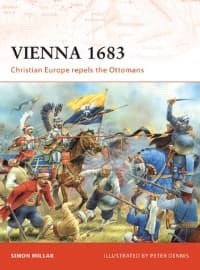 Vienna 1683: Christian Europe Repels the Ottomans - Osprey Books - Books card