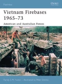 Vietnam Firebases 1965-73: American and Australian Forces - Osprey Books - Books card
