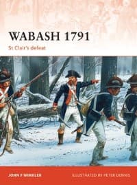 Wabash 1791: St Clair's Defeat - Osprey Books - Books card