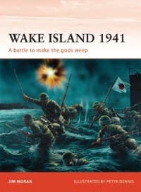 Wake Island 1941: A Battle to Make the Gods Weep - Osprey Books - Books card