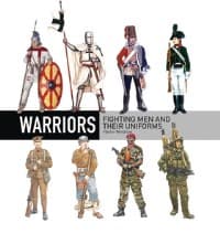 Warriors: Fighting Men and Their Uniforms - Osprey Books - Books card