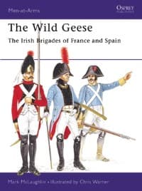 Wild Geese: The Irish Brigades of France and Spain - Osprey Books - Books card