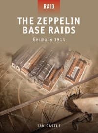 Zeppelin Base Raids: Germany 1914 - Osprey Books - Books card