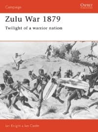 Zulu War 1879: Twilight of a Warrior Nation - Osprey Books - Books card