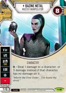 Bazine Netal - Master Manipulator - Empire at War - Star Wars: Destiny card