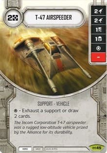 T-47 Airspeeder - Empire at War - Star Wars: Destiny card