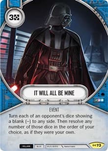It Will All Be Mine - Empire at War - Star Wars: Destiny card