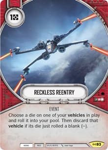 Reckless Reentry - Empire at War - Star Wars: Destiny card