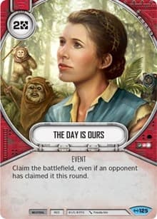 The Day is Ours - Empire at War - Star Wars: Destiny card