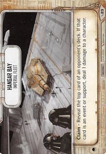 Hangar Bay - Imperial Fleet - Two-Player Game - Star Wars: Destiny card