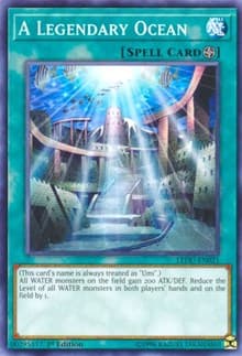 A Legendary Ocean - Legendary Duelists - YuGiOh card