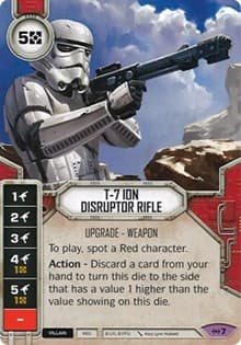 T-7 Ion Disruptor Rifle (Card Only) - Empire at War - Star Wars: Destiny card