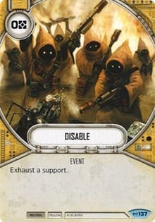 Disable - Empire at War - Star Wars: Destiny card
