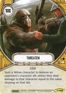 Threaten - Empire at War - Star Wars: Destiny card