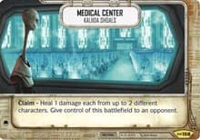 Medical Center - Kaliida Shoals - Empire at War - Star Wars: Destiny card