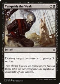 Vanquish the Weak - Ixalan - Magic: The Gathering card