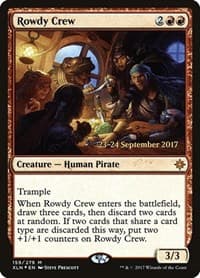 Rowdy Crew - Prerelease Cards - Magic: The Gathering card