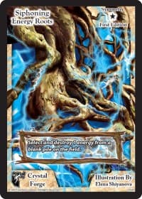 Siphoning Energy Roots (First Edition) - Crystal Forge - Exodus TCG card