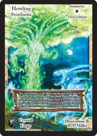Howling Synthesis (First Edition) - Crystal Forge - Exodus TCG card