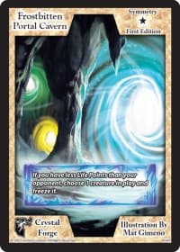 Frostbitten Portal Cavern (First Edition) - Crystal Forge - Exodus TCG card