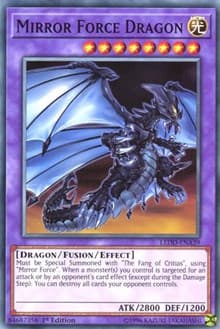 Mirror Force Dragon - Legendary Dragon Decks - YuGiOh card