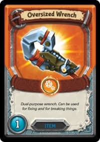 Oversized Wrench (Claimed) - Awakening - Lightseekers TCG card