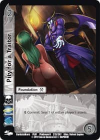 Pity for a Traitor - Capcom Platinum Series - UniVersus card
