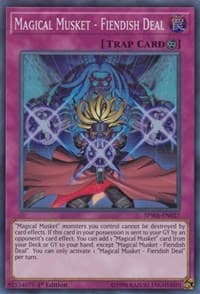 Magical Musket - Fiendish Deal - Spirit Warriors - YuGiOh card
