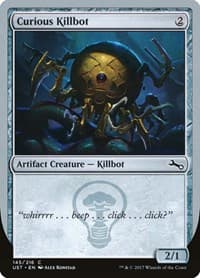 Curious Killbot - Unstable - Magic: The Gathering card