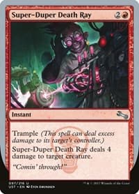 Super-Duper Death Ray - Unstable - Magic: The Gathering card