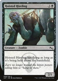 Hoisted Hireling - Unstable - Magic: The Gathering card
