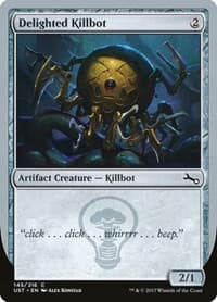 Delighted Killbot - Unstable - Magic: The Gathering card