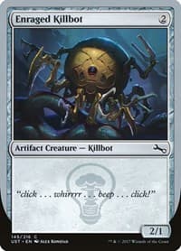 Enraged Killbot - Unstable - Magic: The Gathering card