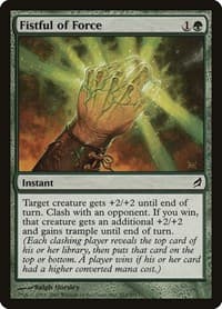 Fistful of Force - Lorwyn - Magic: The Gathering card